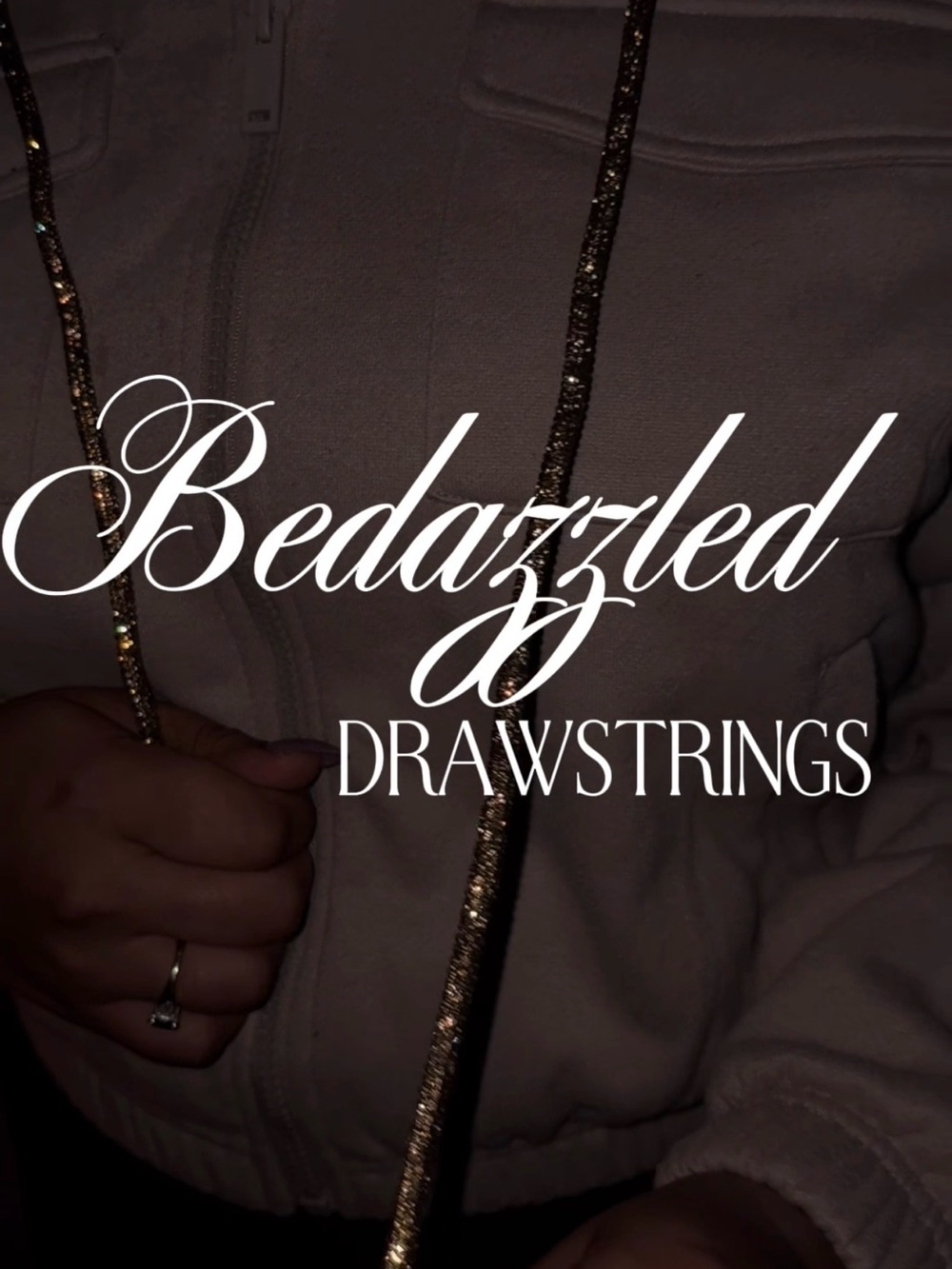 BEDAZZLED DRAWSTRINGS ✨